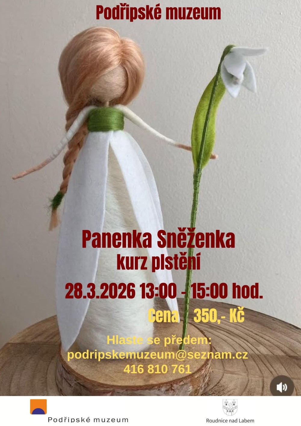 Plakát – Panenka Sněženka - kurz plstění